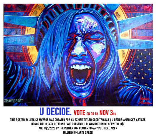 Lady Liberty |GOOD TROUBLE Street Art Poster| Get Out the Vote Poster |Go Vote Art |Poster DC Street Art Poster Art Show 2020